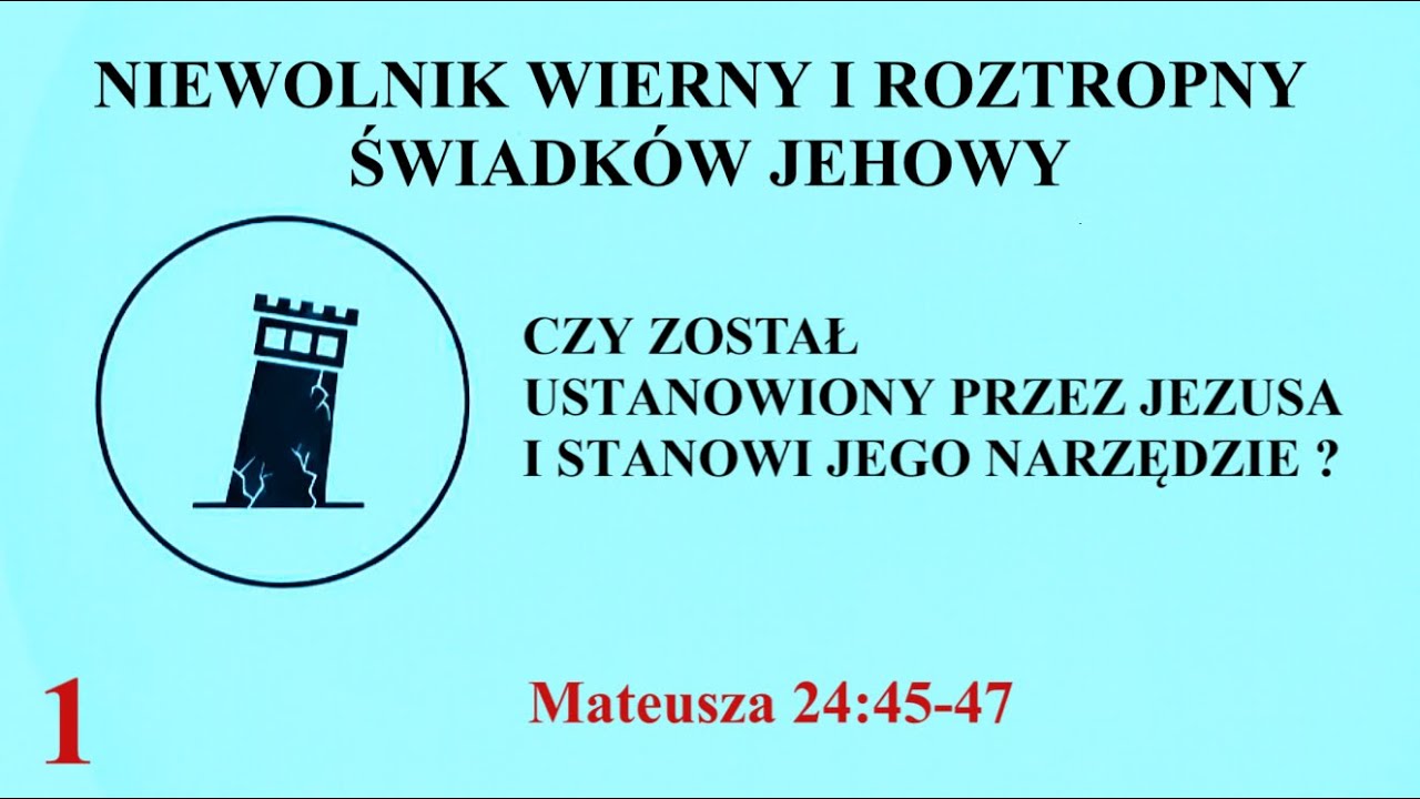 (1) NIEWOLNIK WIERNY I ROZTROPNY Mat 24:45-47