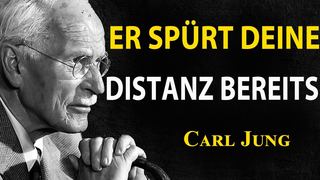 Sie haben deinen Abstand bemerkt… und reagieren jetzt anders | Carl Jung