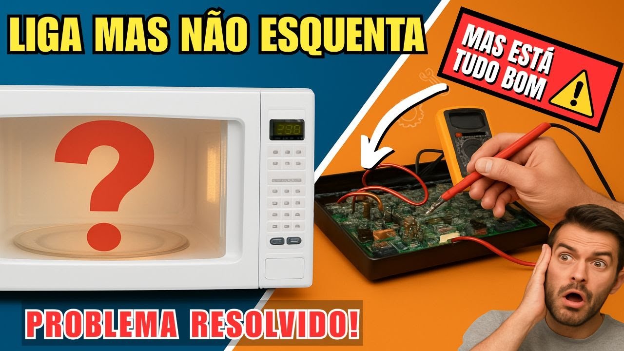 ⚡ Conserto de Microondas: LIGA mas NÃO AQUECE? Resolva HOJE Mesmo!
