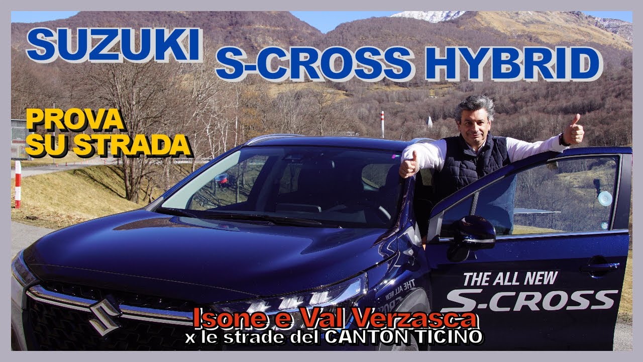 Nuova Suzuki S-CROSS Hybrid 4x4 - Test Drive - Della Santa Automobili