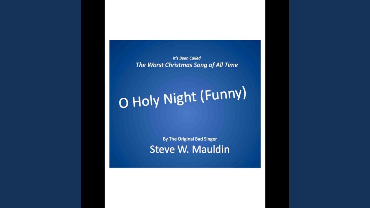 O Holy Night (Funny)