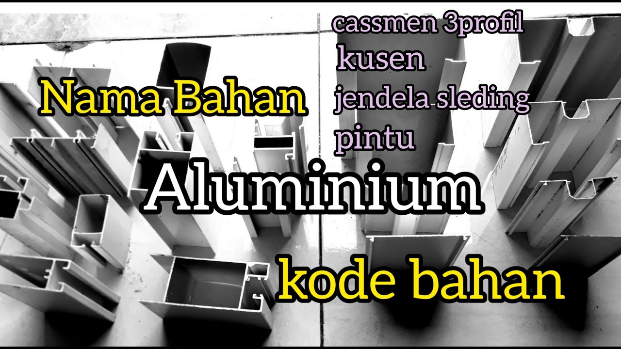 #Aluminium #kode_Aluminium               KODE BAHAN ALUMINIUM