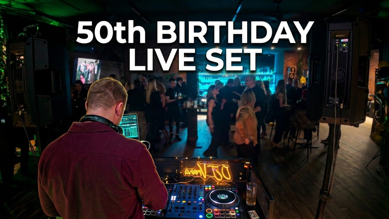 50th Birthday Party – Live DJ Set 🎉