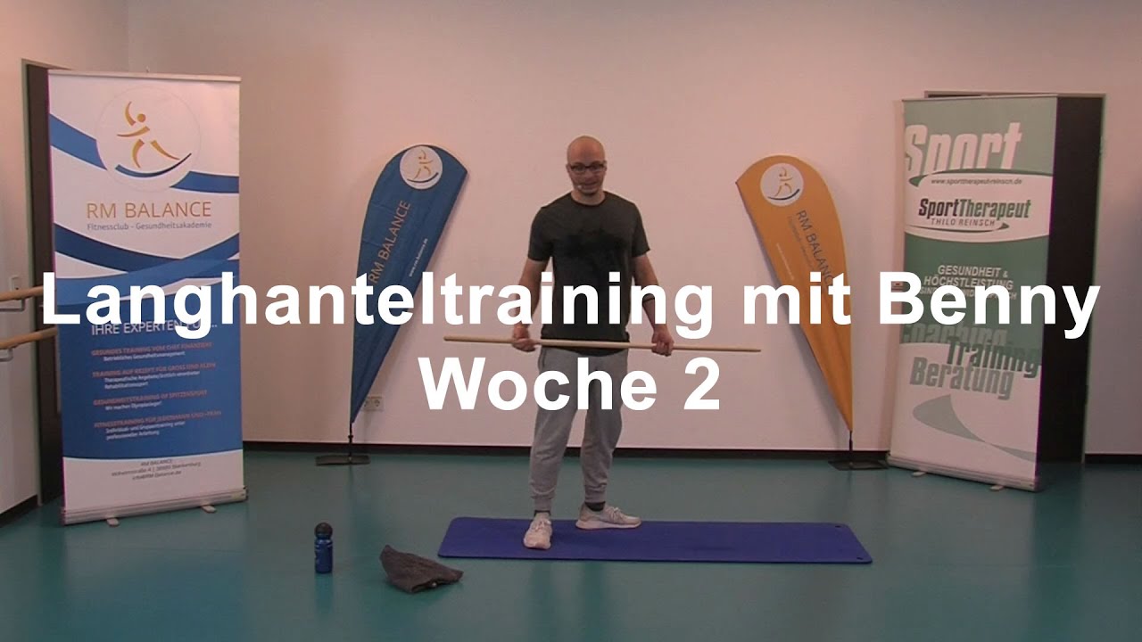 Langhanteltraining mit Benny - Woche 2