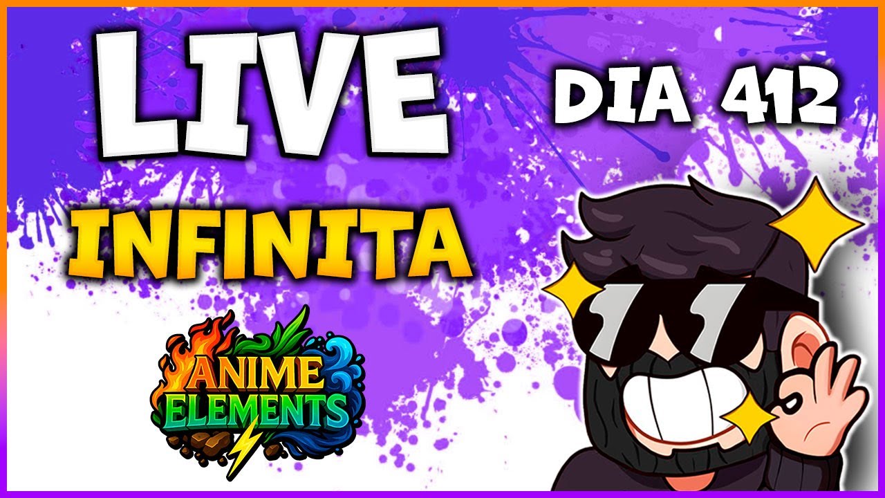 CONFERINDO O UPDATE NO ANIME ELEMENTS! ~LIVE INFINITA~