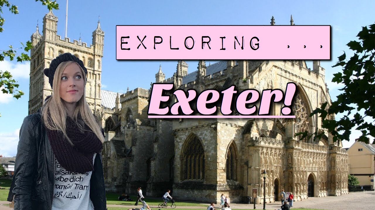 A tour of Exeter