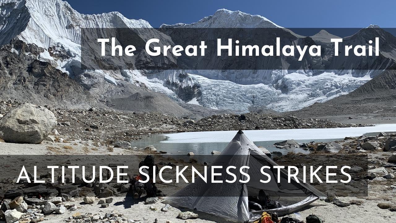 Exhaustion & Altitude Sickness: Unexpected Stop in Basic Shelter