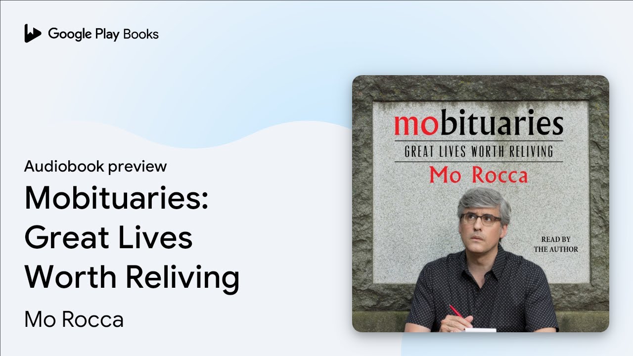 Mobituaries: Great Lives Worth Reliving by Mo Rocca &middot; Audiobook preview