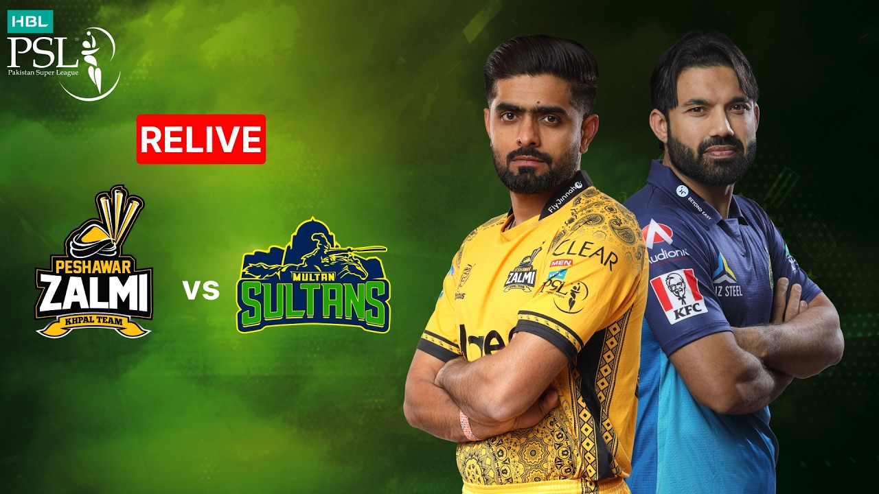 HBL PSL Relive – Peshawar Zalmi vs Multan Sultans | Match 09
