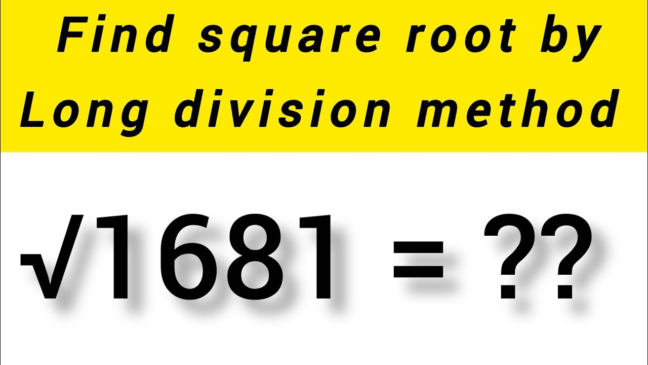 Find square root 1681 by long division method|| square root of 1681 || long division method 