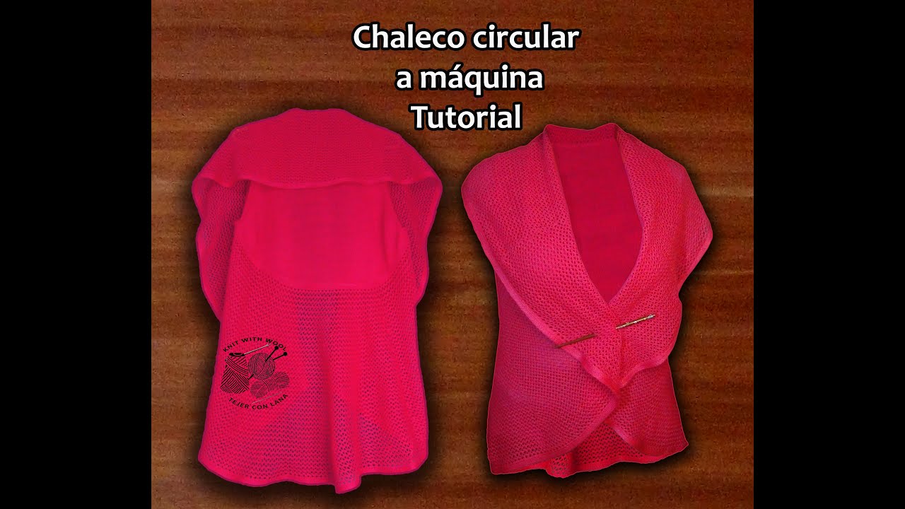 Como tejer Chaleco  circular a máquina Tutorial