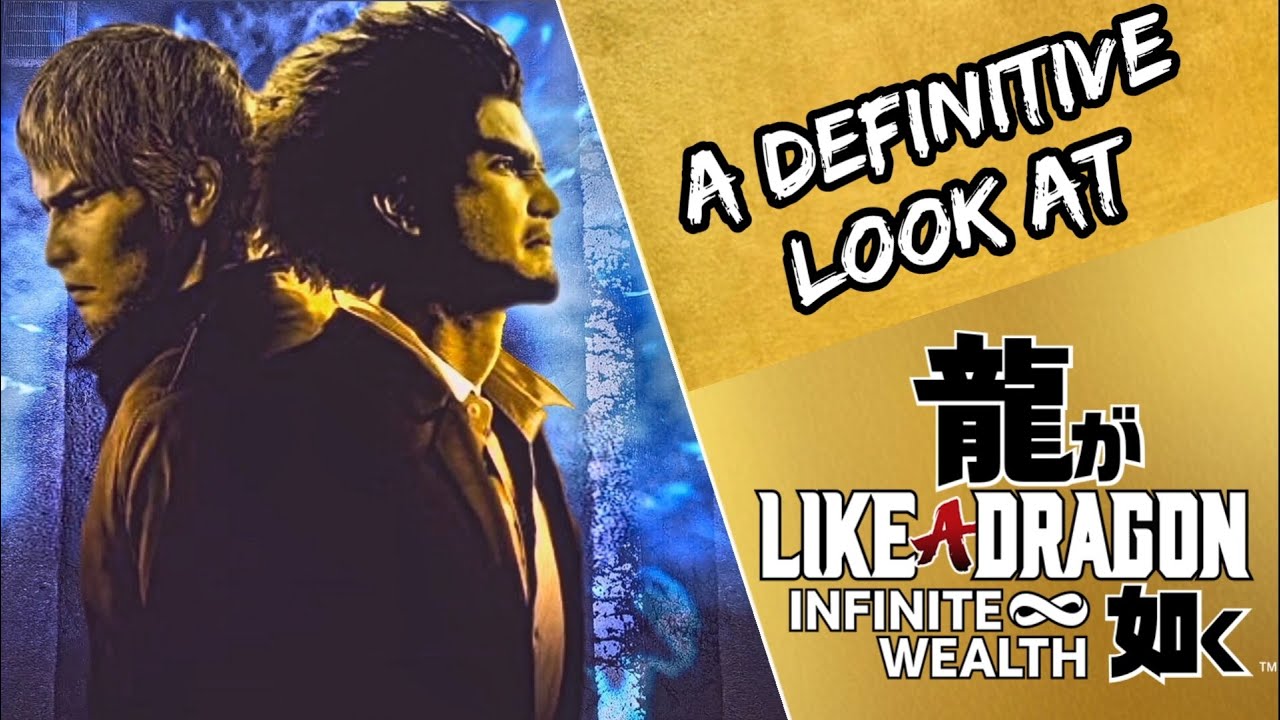 A Definitive Look at Like a Dragon Infinite Wealth
