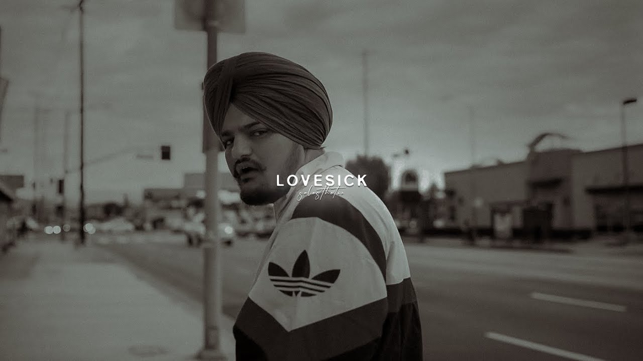 lovesick - sidhumoosewala (slowed + reverb)