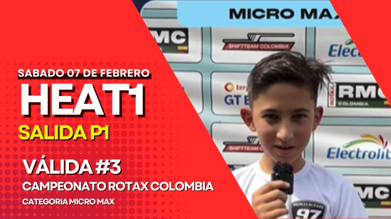 Heat 1 - 3ra Valida Campetonato Rotax Colombia  2025-2026