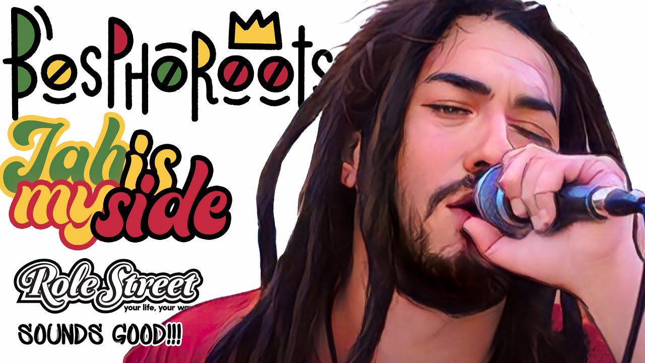 BOSPHOROOTS - JAH IS BY MY SIDE / ROLE STREET DISCOVERY / SOUNDS GOOD