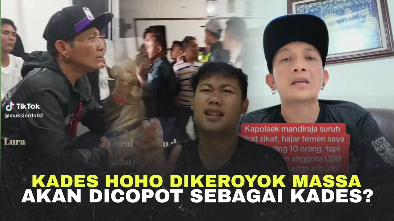 INALILLAHI‼️KADES HOHO DIKEROYOK OKNUM LSM DAN AKAN DICOPOT JABATAN❓️