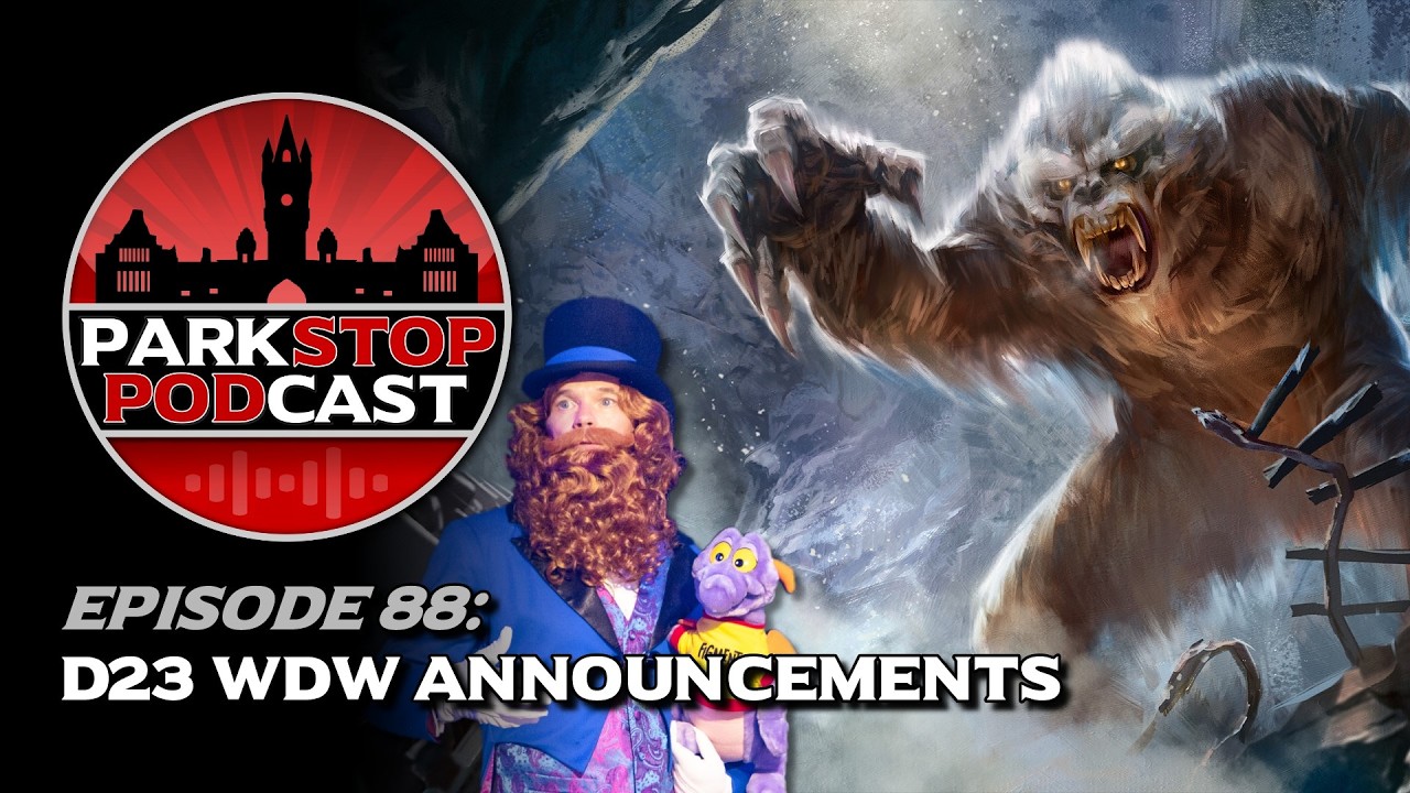 D23 Expo Walt Disney World Announcements - ParkStop Podcast