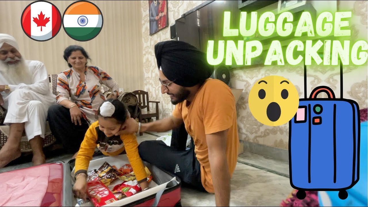UNPACKING MY LUGGAGE 😃| ਆਜੋ ਟੈਚੀ ਖੋਲੀਏ । My family’s reaction 😮 🇨🇦✈️🇮🇳