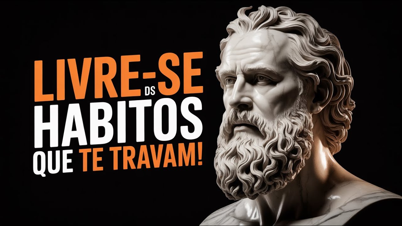 12 PADRÕES de comportamento que você deve ELIMINAR [Estoicismo]