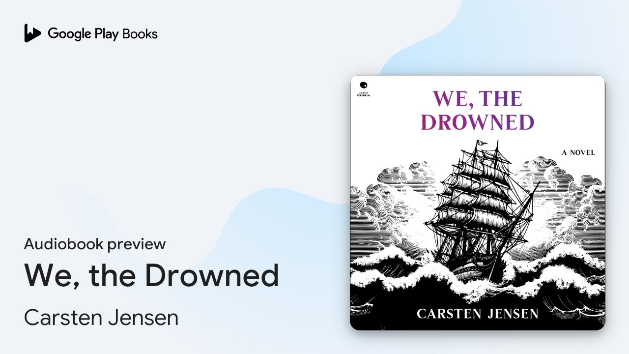 We, the Drowned by Carsten Jensen &middot; Audiobook preview