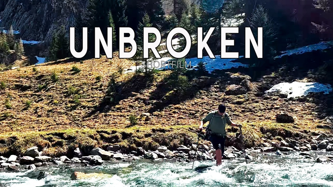 Unbroken - A Trek Through Nature's Raw Beauty