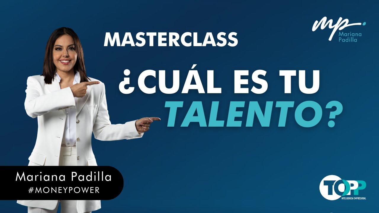 Masterclass ¿Cuál es tu talento?