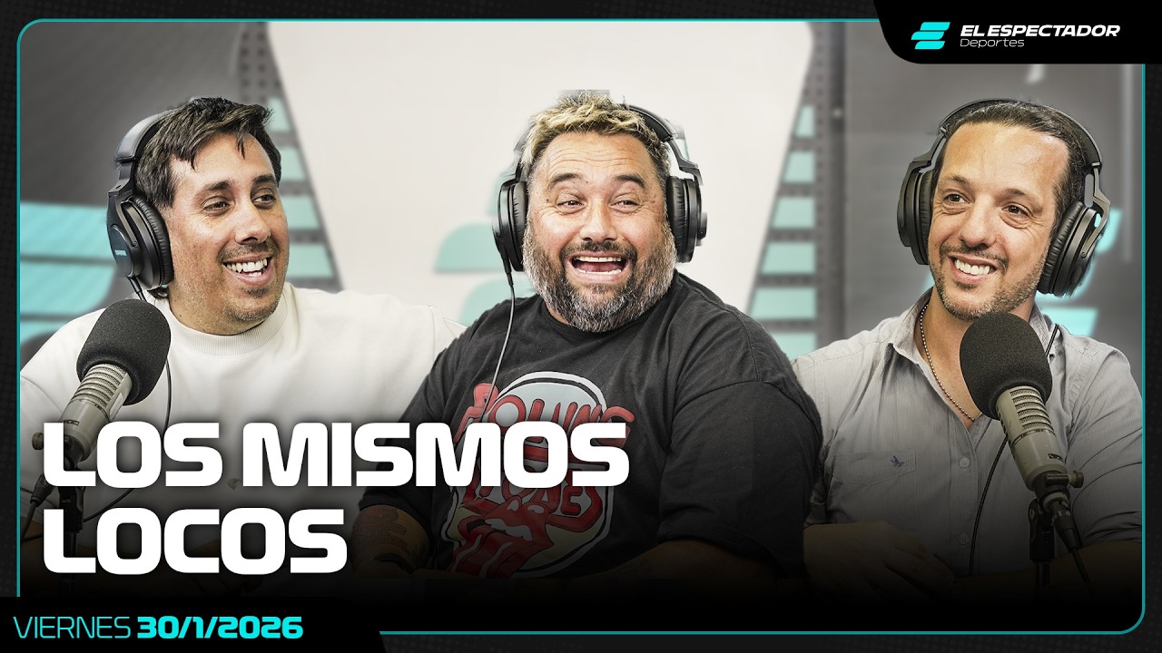LOS MISMOS LOCOS | PROGRAMA COMPLETO | 30/1/2026