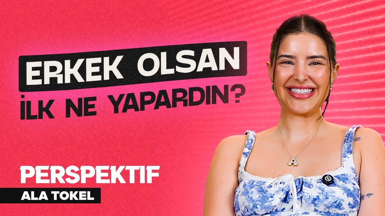 Makyaj Videoları &Ccedil;ekmek Artık Geride Kaldı! | Ala Tokel İle Perspektif #1
