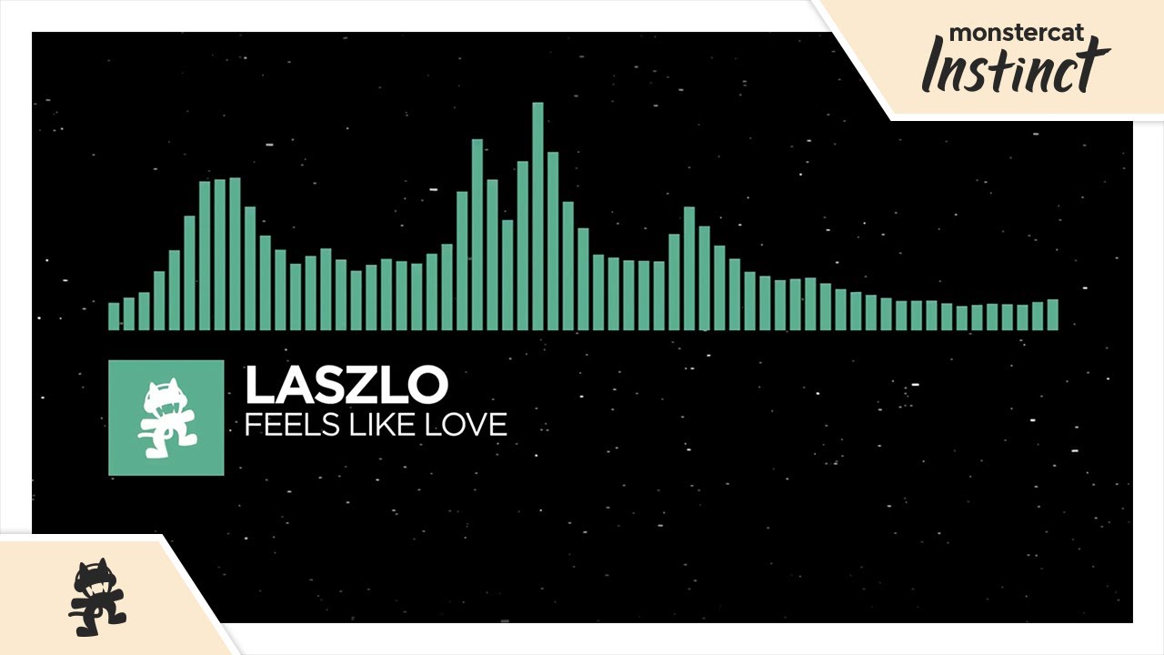 Laszlo - Feels Like Love (2019) [Monstercat Release]
