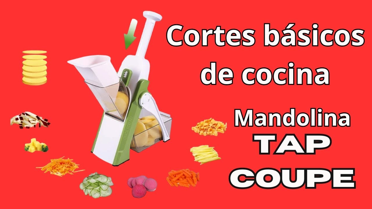 Cortes básicos de cocina con tu mandolina TAP COUPE