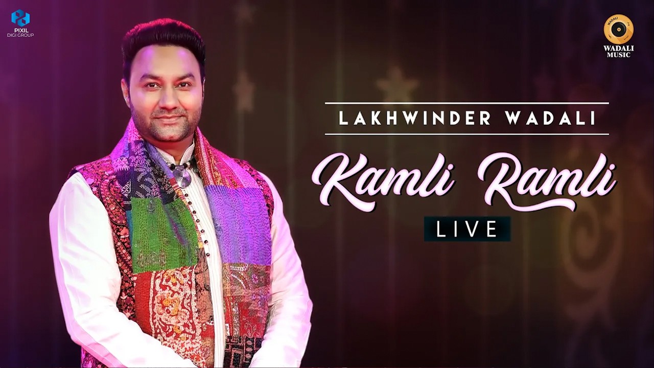 Kamli Ramli | Lakhwinder Wadali | World Music Day Special - 2021 | Latest Punjabi Song 2021