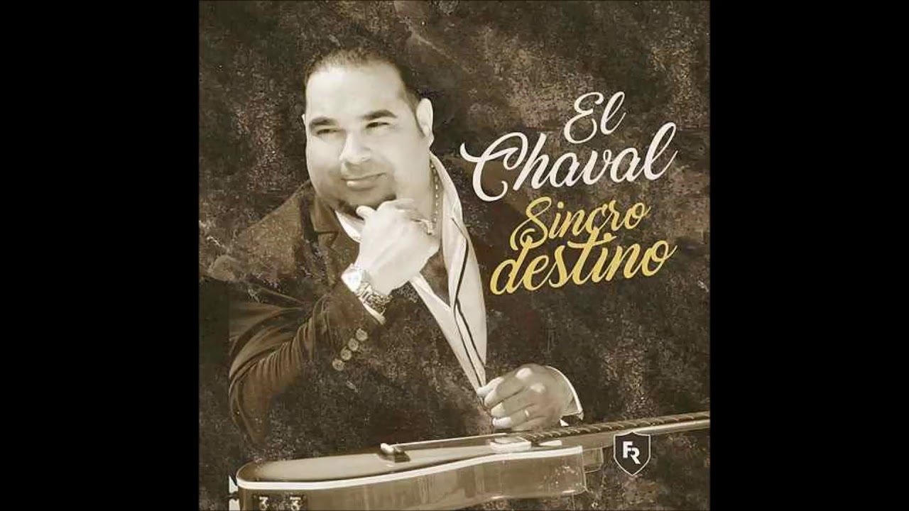 El Chaval - No Vale La Pena (Bachata 2017)