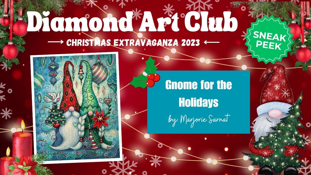 Diamond Art Club SNEAK PEEK - Gnome for the Holidays by Marjorie Sarnat - Releasing Oct 28/23!