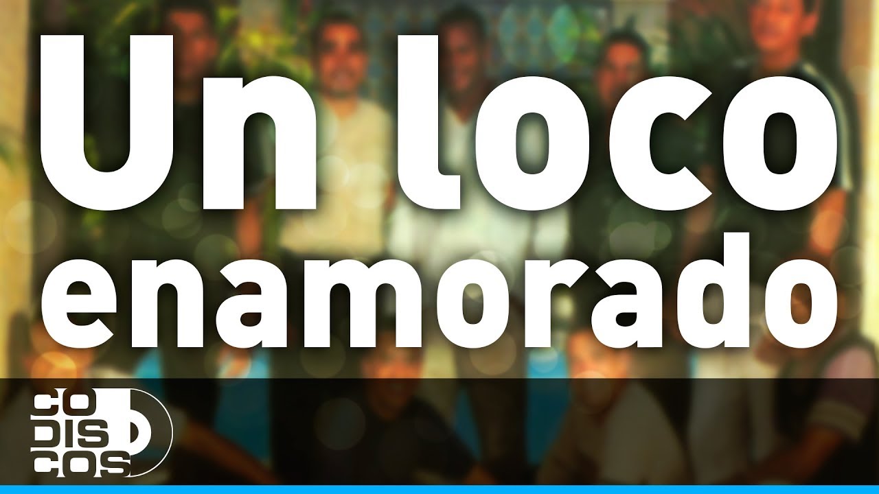 Un Loco Enamorado, Los Diablitos - Audio