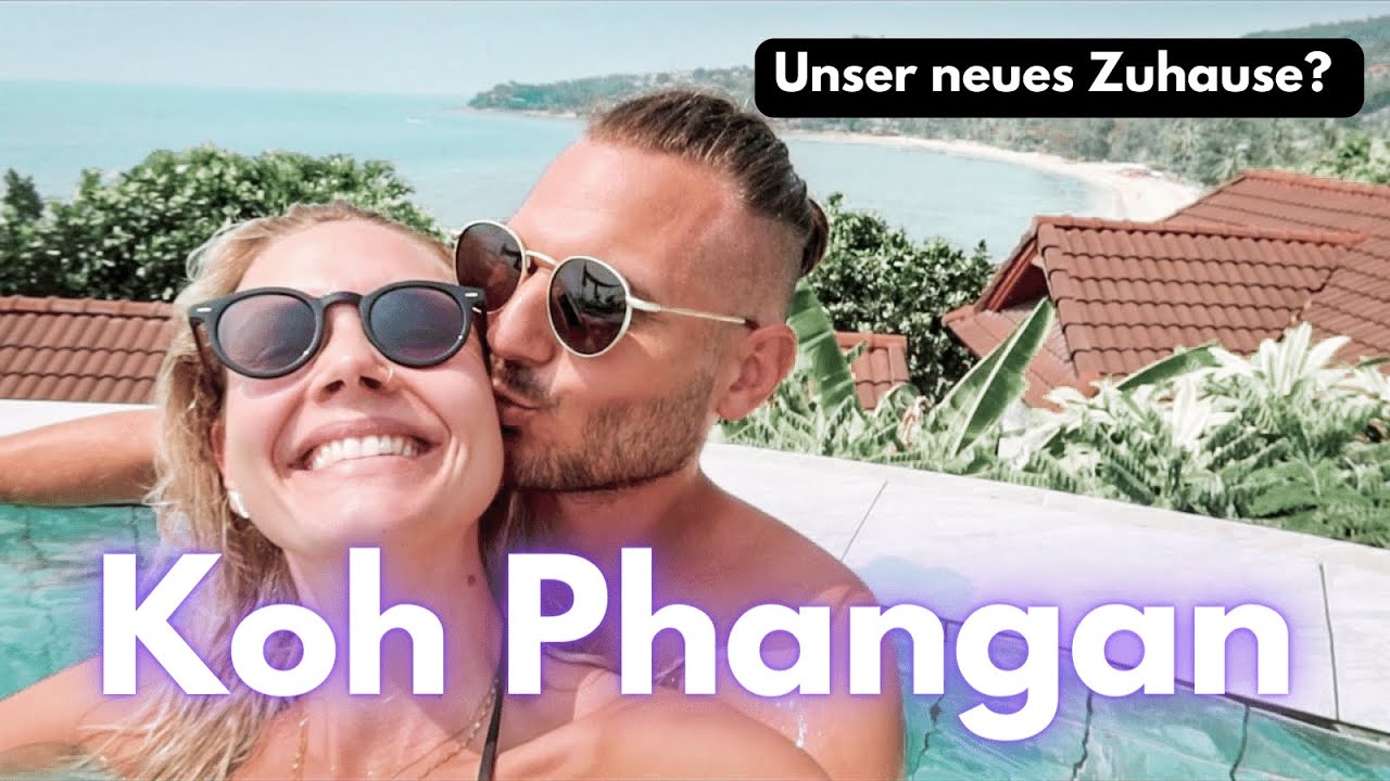 UNSER ALLTAG AUF KOH PHANGAN • Wie erleben wir die Insel? Ziehen wir hierher? • THAILAND VLOG 0073