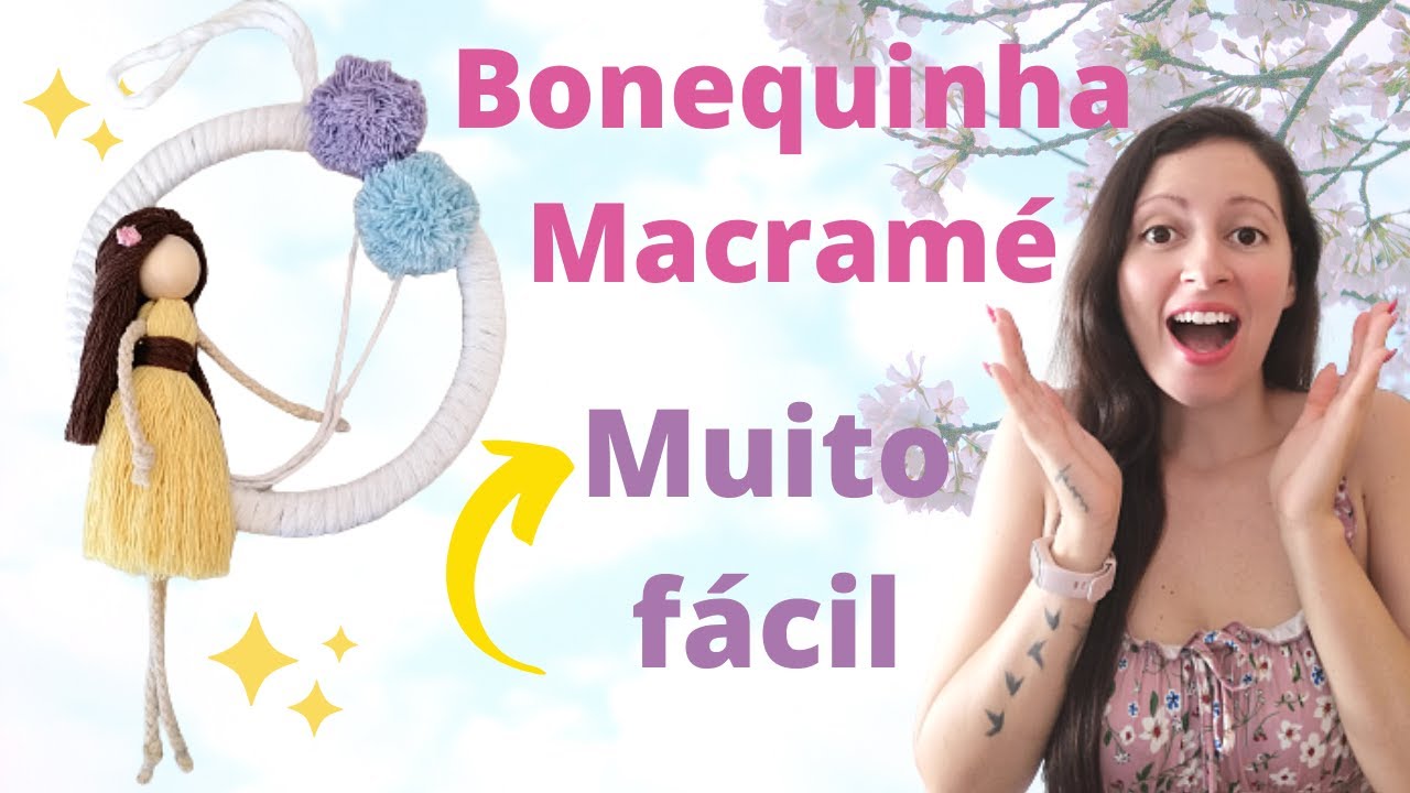 Macramé Doll Tutorial completo passo a passo | Boneca em macramé muito fácil✨😍