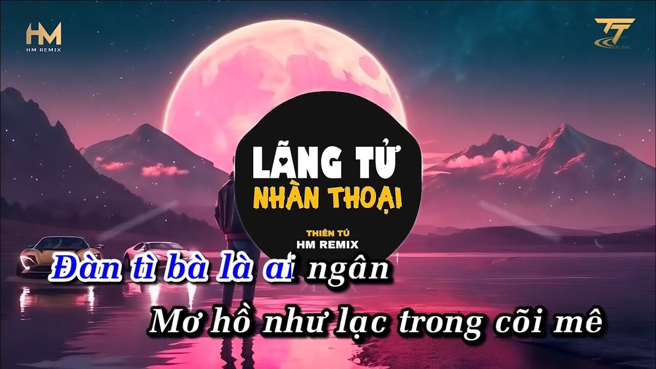 [ Karaoke Remix ] Lãng Tử Nhàn Thoại (HM Remix) - Thiên Tú - Ta Từng Uống Đến Cạn Trời Mây