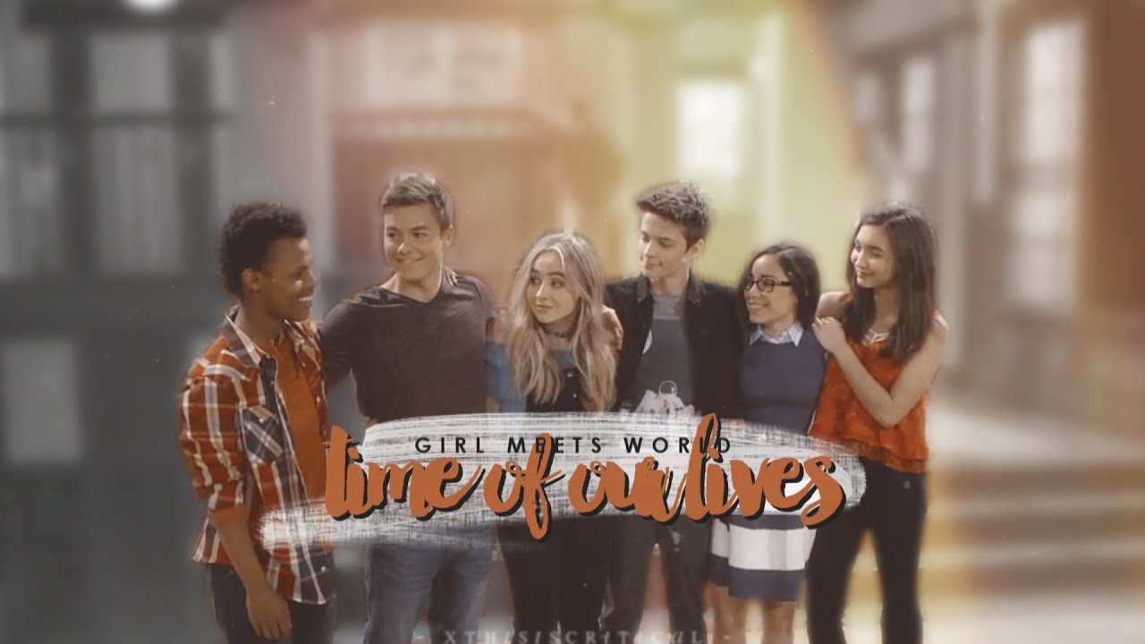 girl meets world ■ time of our lives (s1-3)