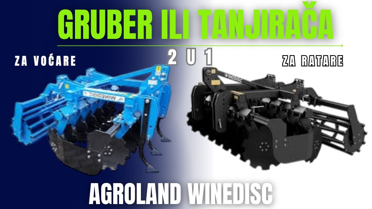 TANIRAČA ILI GRUBER - Agroland Winedisc 2u1 / Recenzija