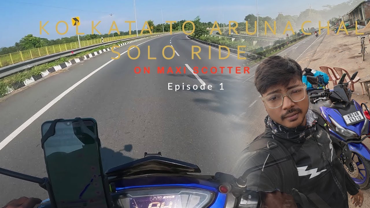 Kolkata To Arunachal Solo Ride On Scooter || 3000km Roundtrip || Episode 1|| Bengali Motovlog ,Aerox