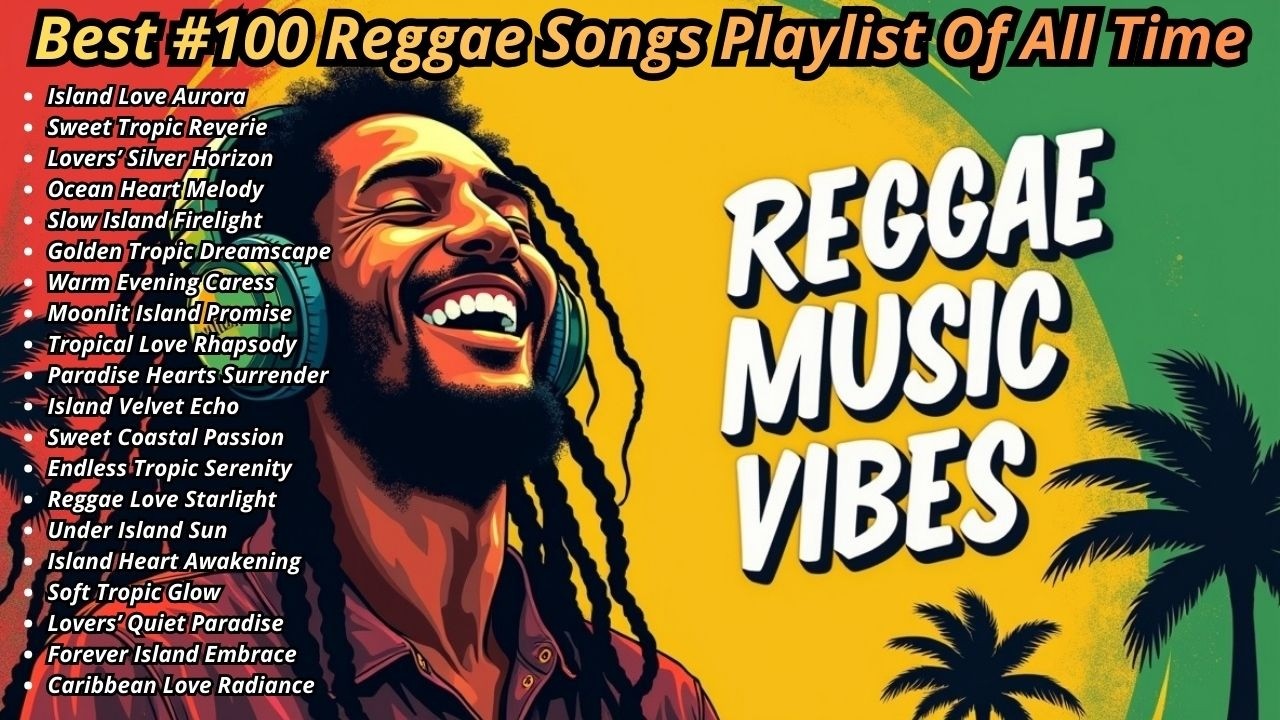 🎧 Chill Reggae Playlist  Relaxing Island Music and Peaceful Energy
