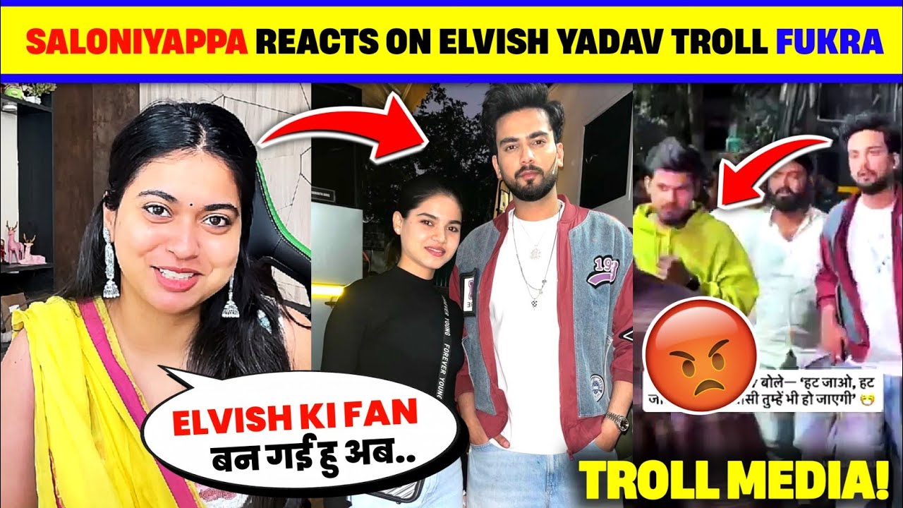 AURA🔥Now SALONIYAPPA Likes Elvish Yadav😍 Elvish Yadav TROLLED Media Again🤣 l Elvish Yadav 