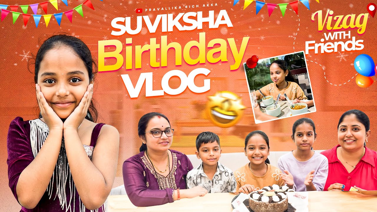 Suviksha Birthday vlog @Vizag #vlog #explore #travel