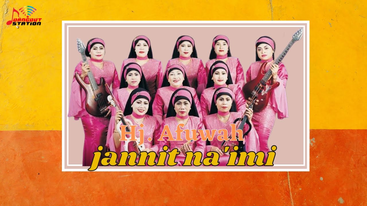 Hj. Afuwah - Jannit Na'imi (Official Music Video)