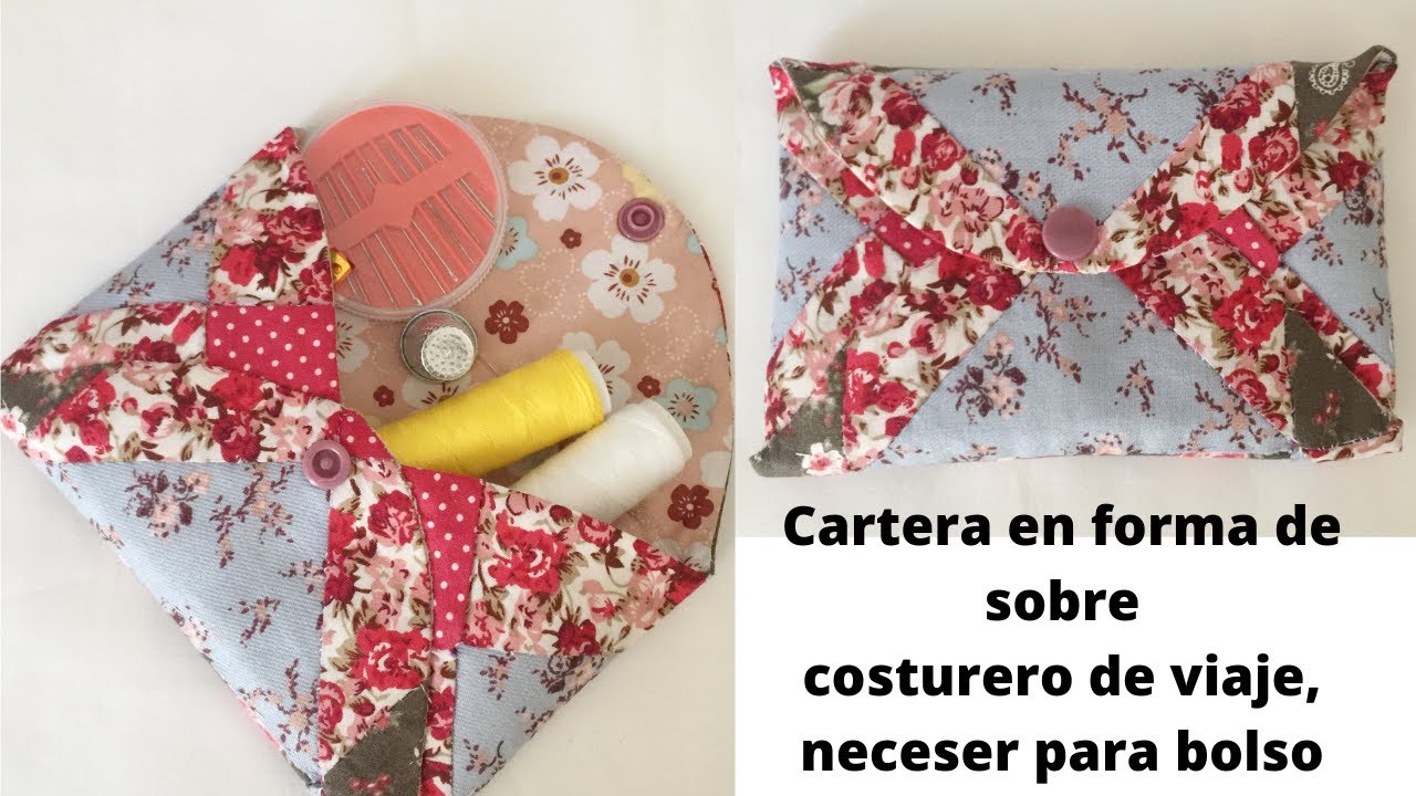 Como hacer monedero  enforma de Sobre, Costurero de viaje  o  Neceser para bolso