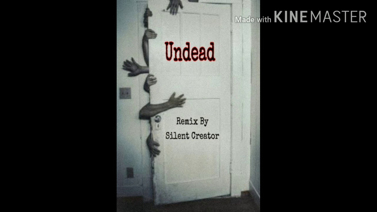 Silent Creator - Undead (Horror theme remix)