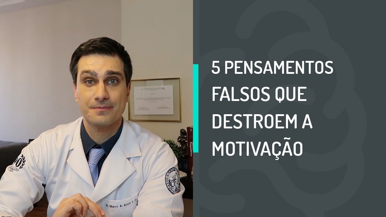 5 PENSAMENTOS FALSOS QUE DESTROEM A MOTIVAÇÃO