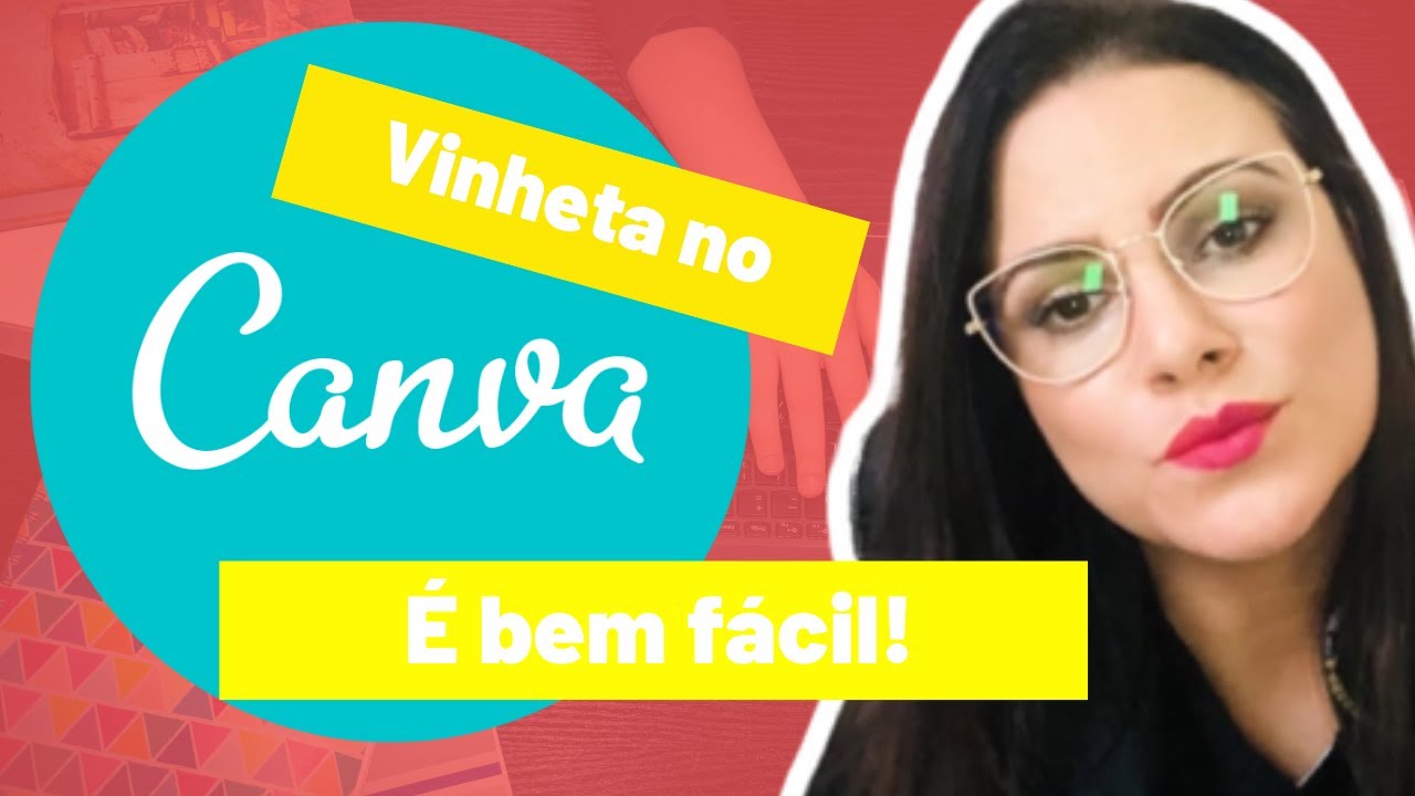 Dica #2 Vinheta no #Canva