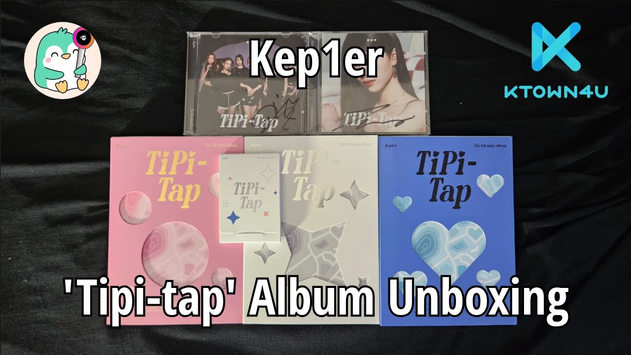 Unboxing Kep1er 케플러 6th Mini-Album 'Tipi-tap' | All Versions + US Exclusive | Ktown4u POBs
