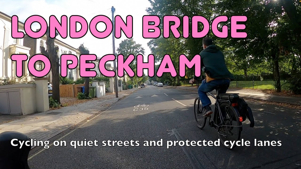 The best way to cycle from London Bridge to Peckham